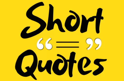 Short Quotes