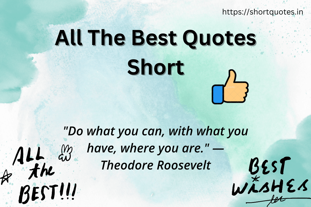 All The Best Quotes Short