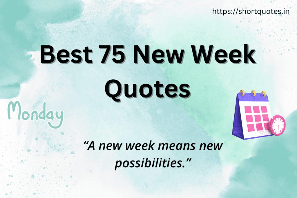 New Week Quotes