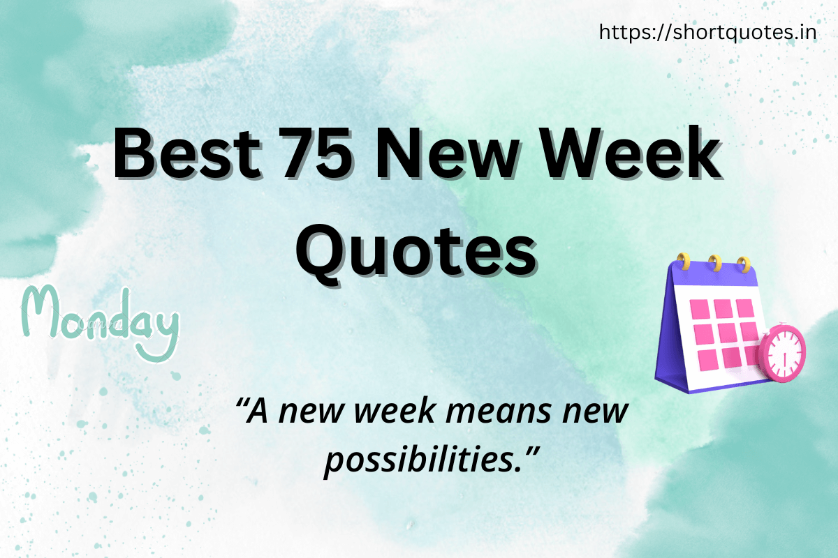 New Week Quotes