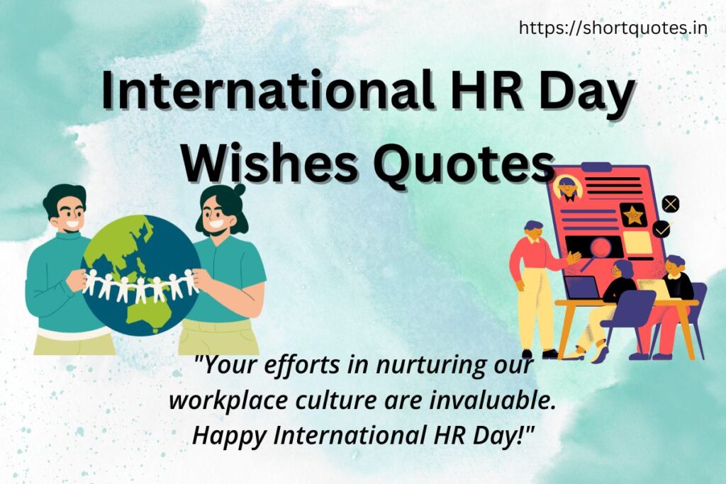 Top 90+ Heartfelt International HR Day Wishes Quotes to Celebrate