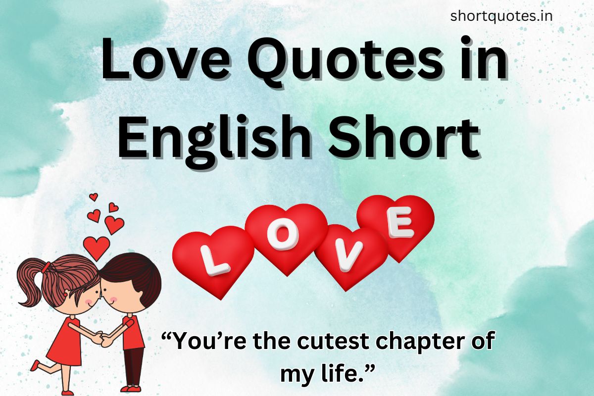 Love Quotes in English Short