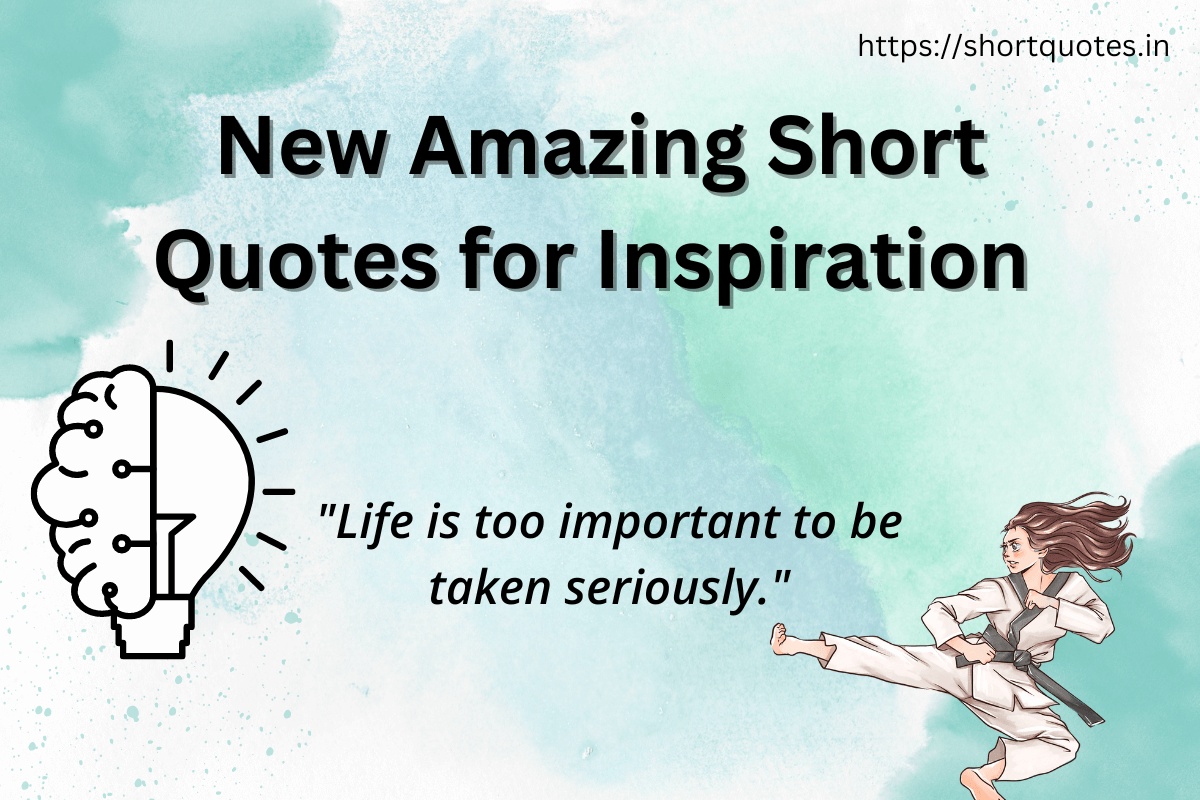 amazing short quotes