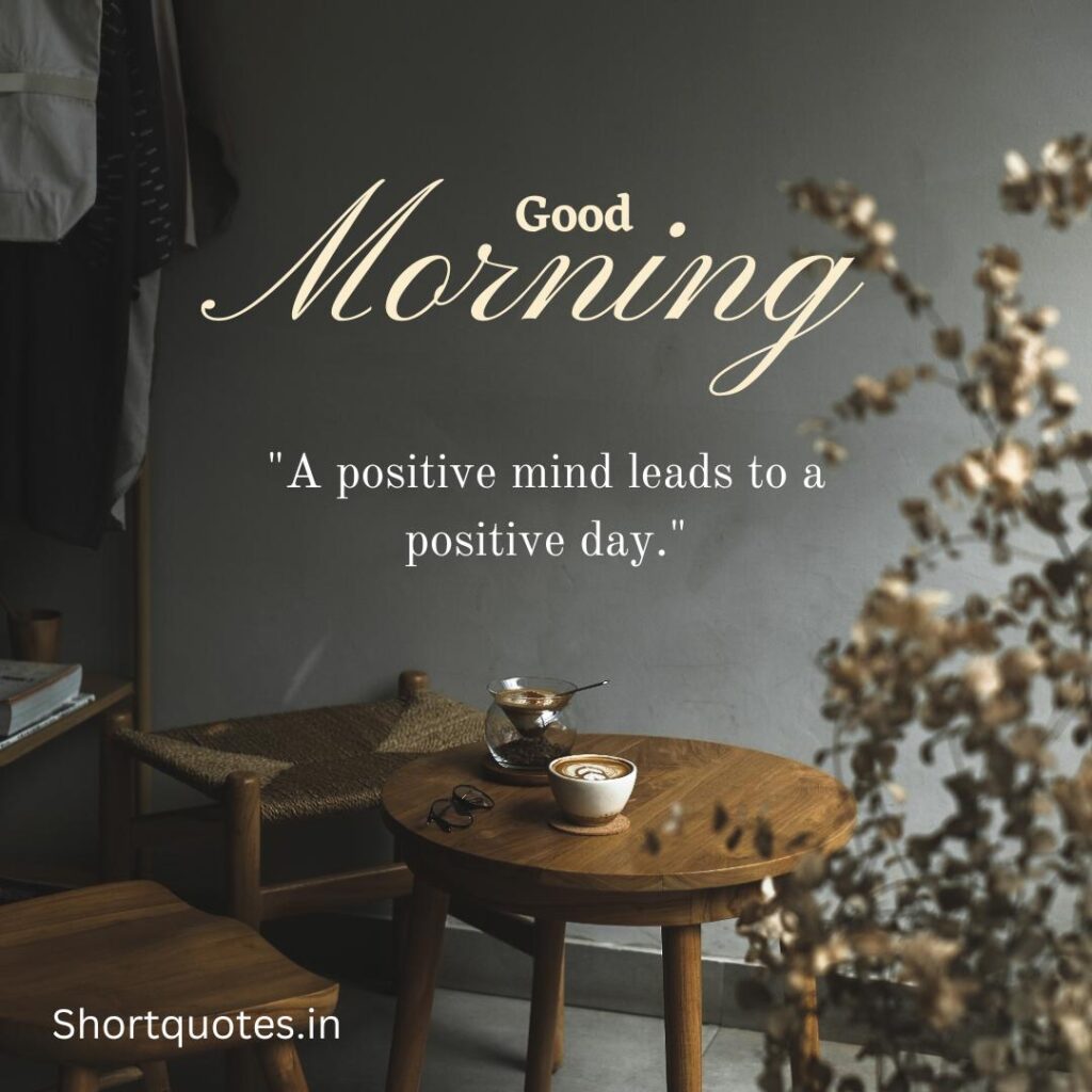 Positive Good Morning Quotes