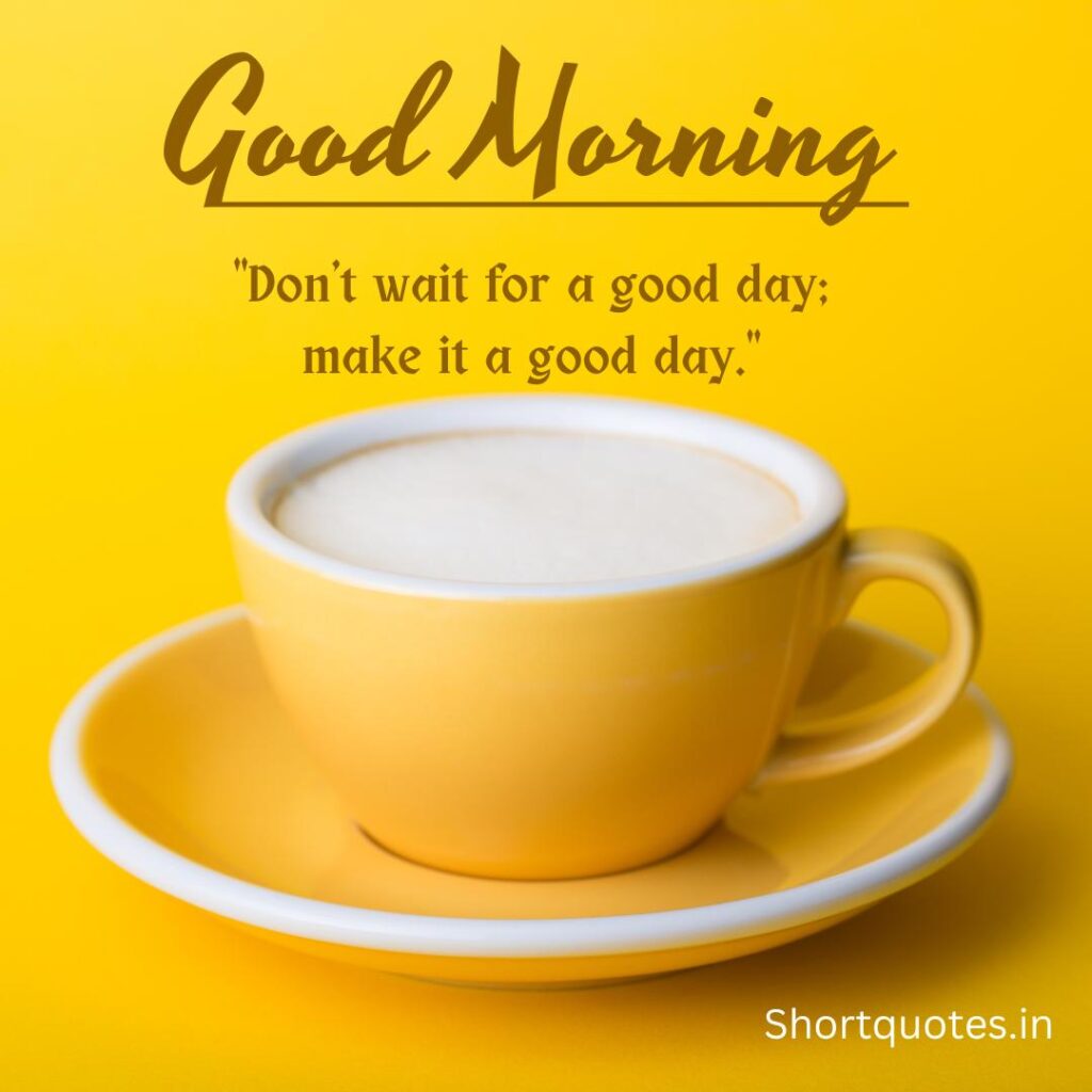 Positive Good Morning Quotes