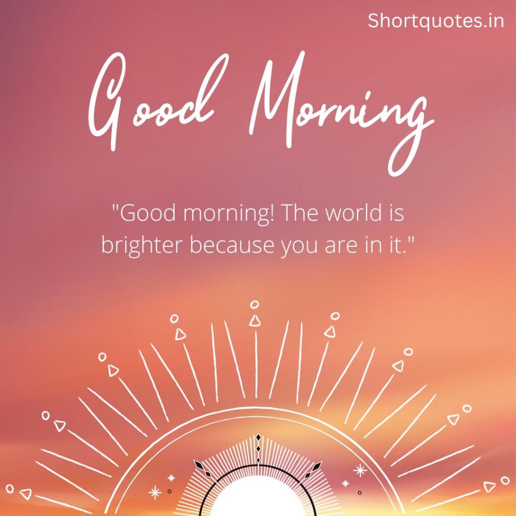 Positive Good Morning Quotes