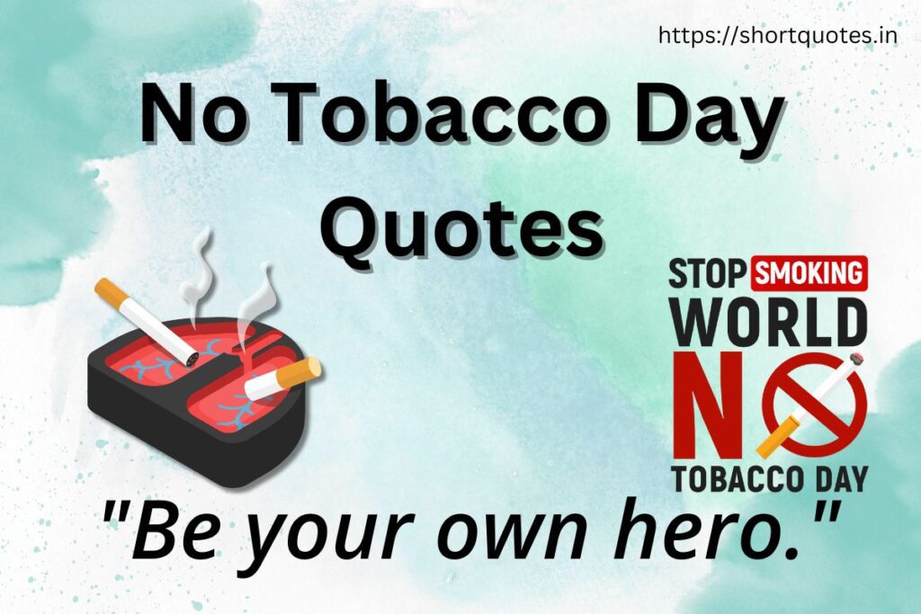 No Tobacco Day Quotes