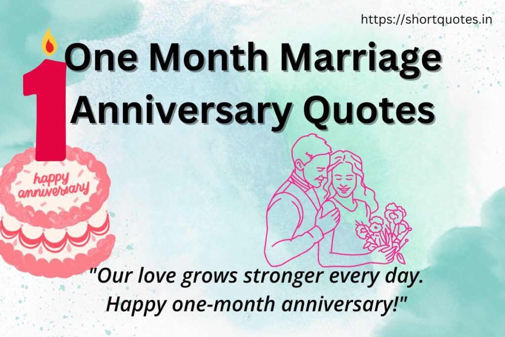 One Month Marriage Anniversary Quotes