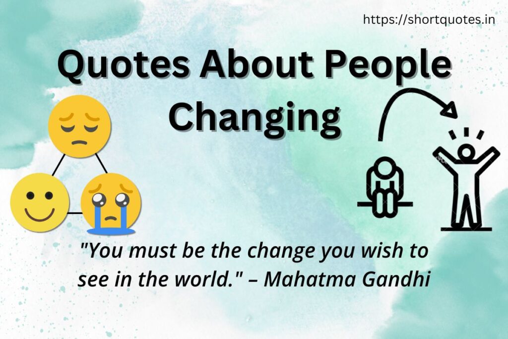 Quotes About People Changing