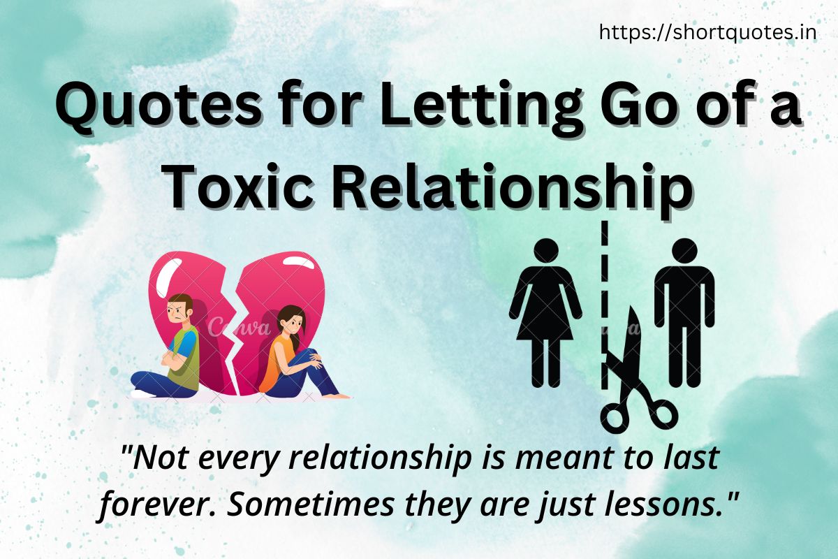 Quotes for Letting Go of a Toxic Relationship