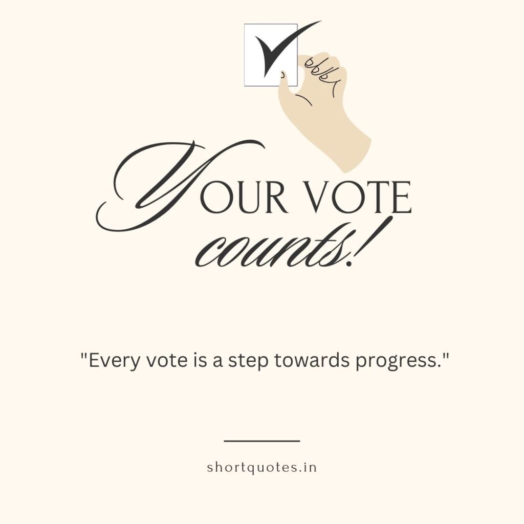 Vote Quotes in English One Line