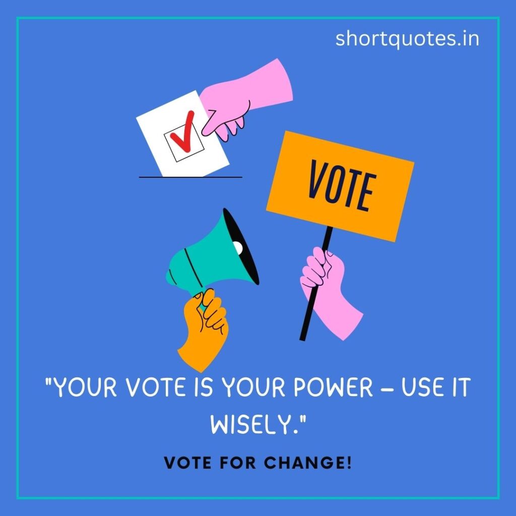 Vote Quotes in English One Line