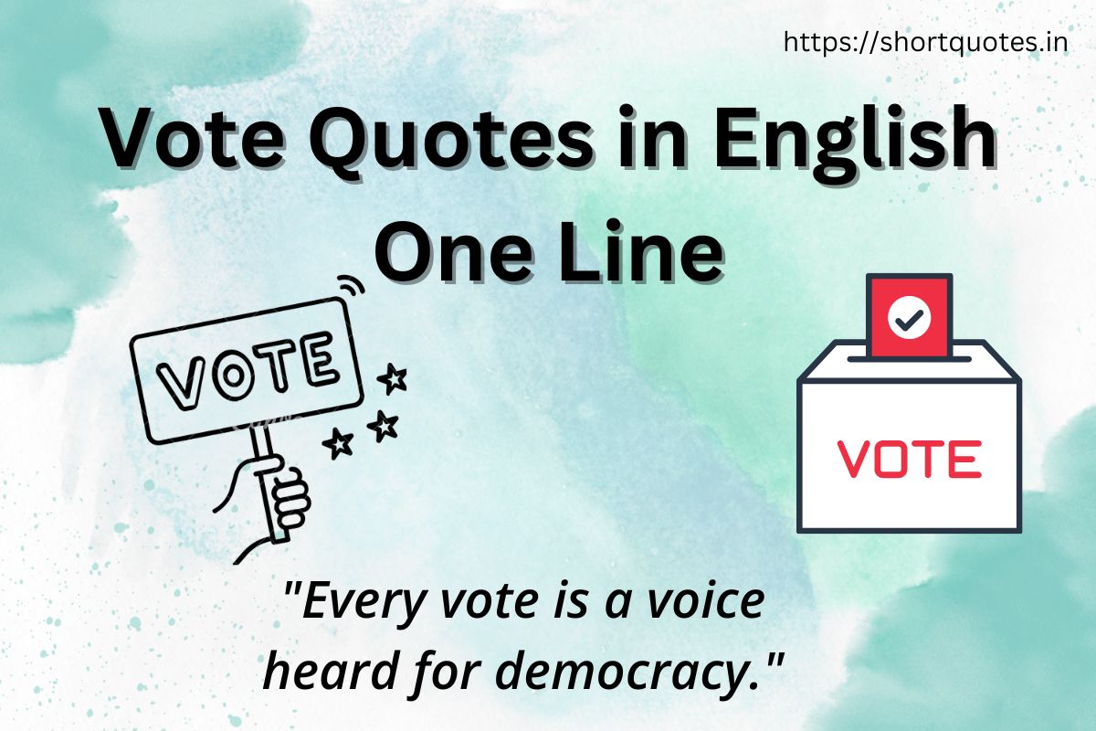 Vote Quotes in English One Line