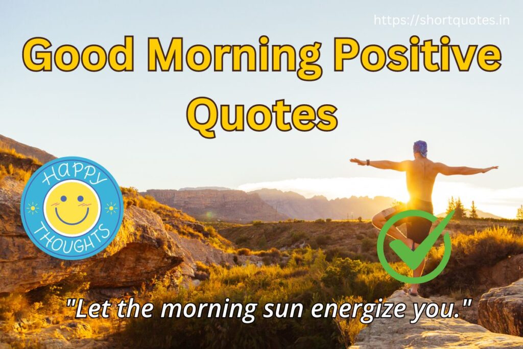 Good Morning Positive Quotes