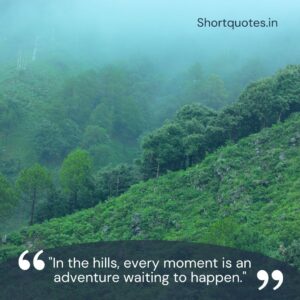 Hill Station Quotes for Instagram