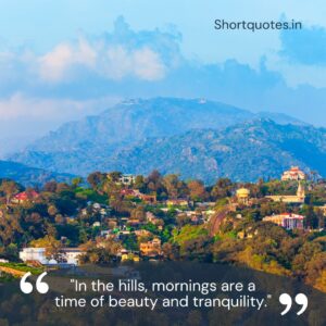 Hill Station Quotes for Instagram