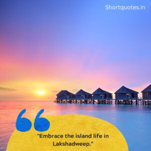 Lakshadweep Quotes