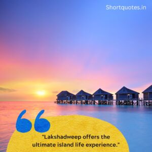 Lakshadweep Quotes