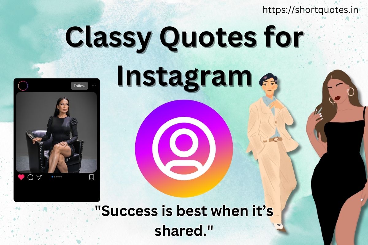 Classy Quotes for Instagram