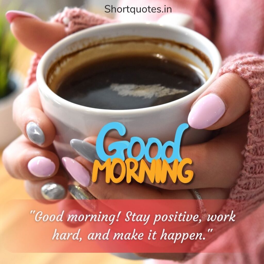 Good Morning Wishes with Quotes