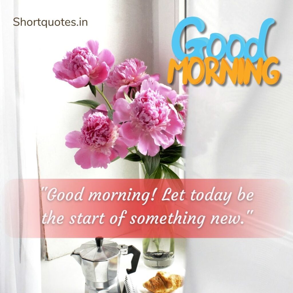 Good Morning Wishes with Quotes