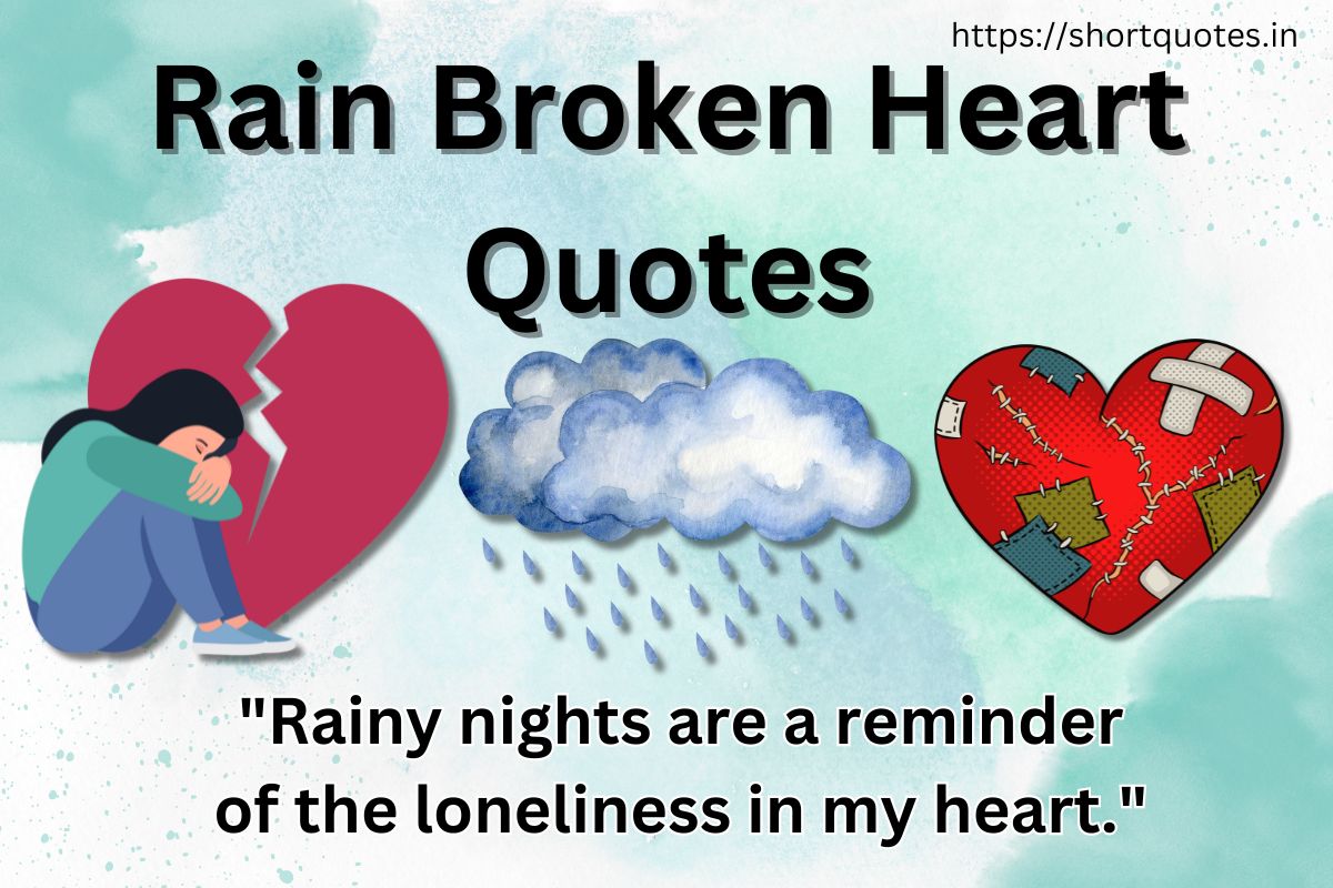 Rain Broken Heart Quotes