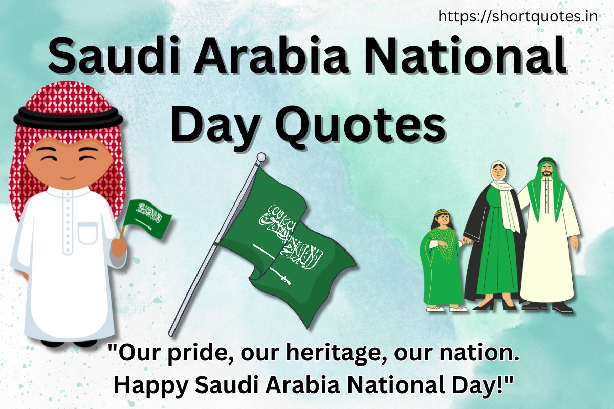 Saudi Arabia National Day Quotes