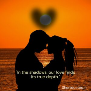 Shadow Love Quotes for Instagram