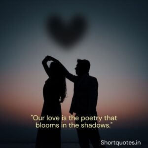 Shadow Love Quotes for Instagram