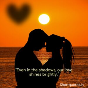 Shadow Love Quotes for Instagram