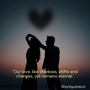 Shadow Love Quotes for Instagram