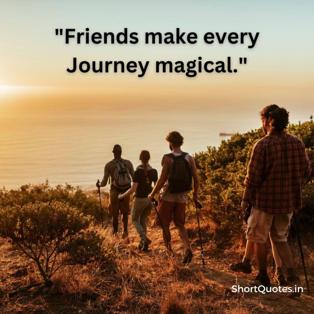 Short Travel Quotes with Friends