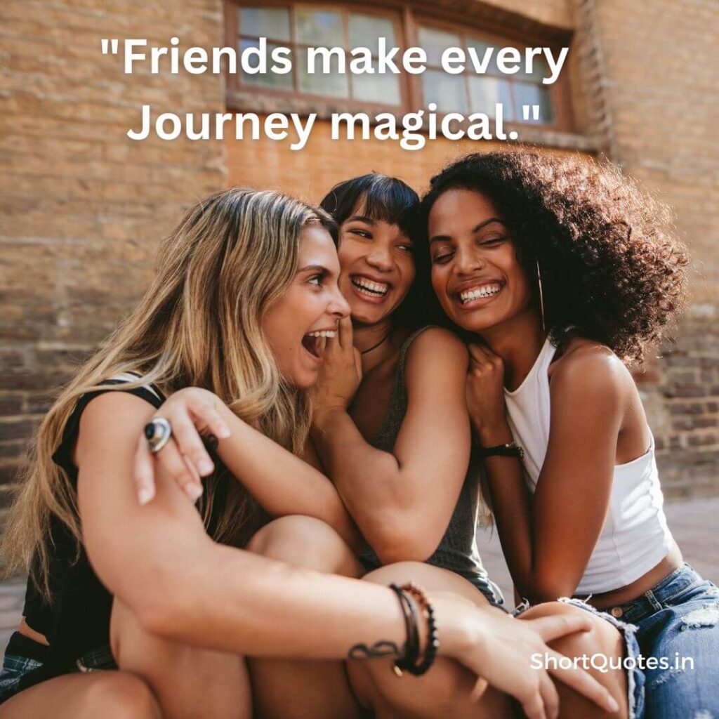 Short Travel Quotes with Friends