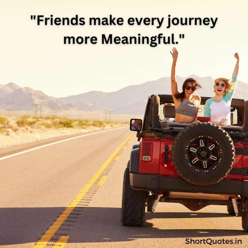 Short Travel Quotes with Friends