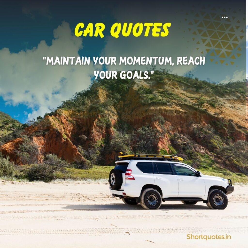 short motivational car quotes