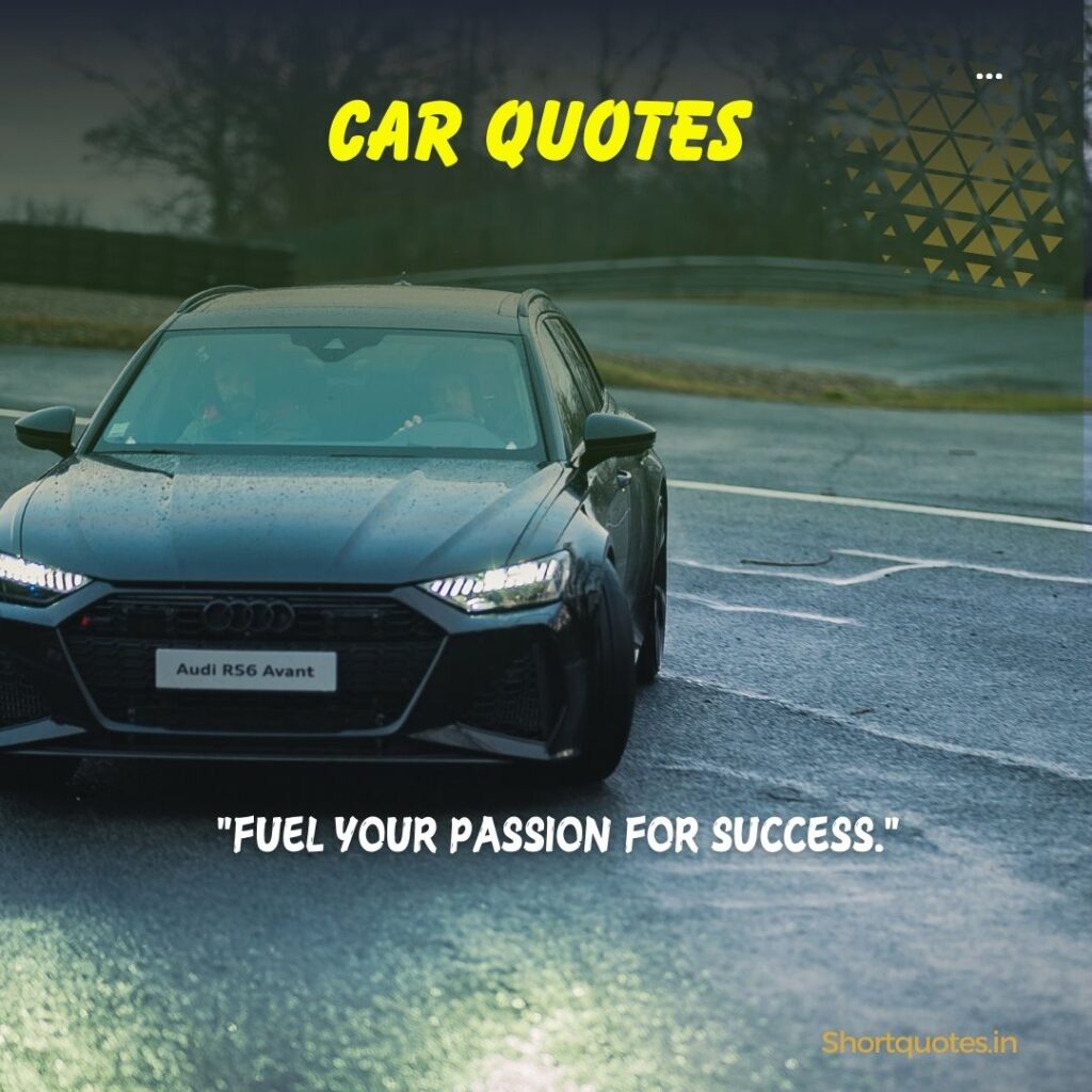 short motivational car quotes