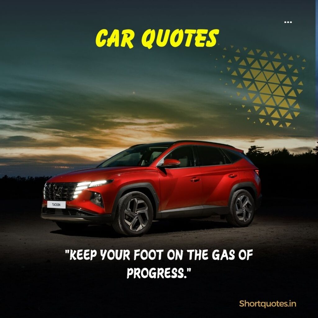 short motivational car quotes