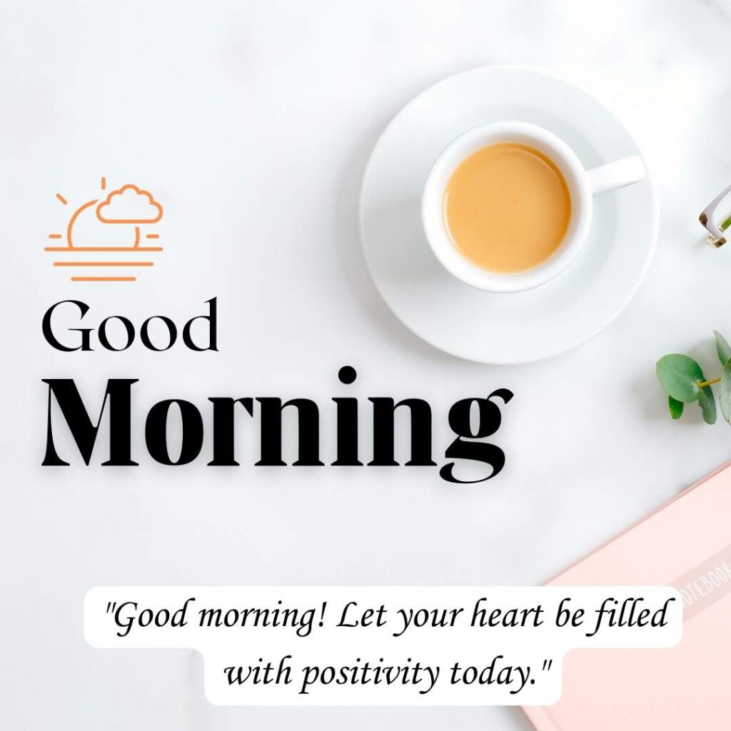 Good Morning with Positive Thoughts Quotes