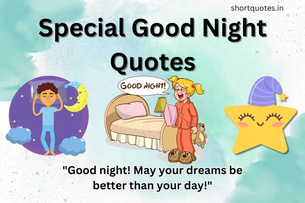 Special Good Night Quotes