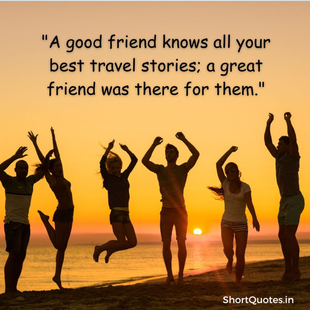 Traveling with Friends Quotes