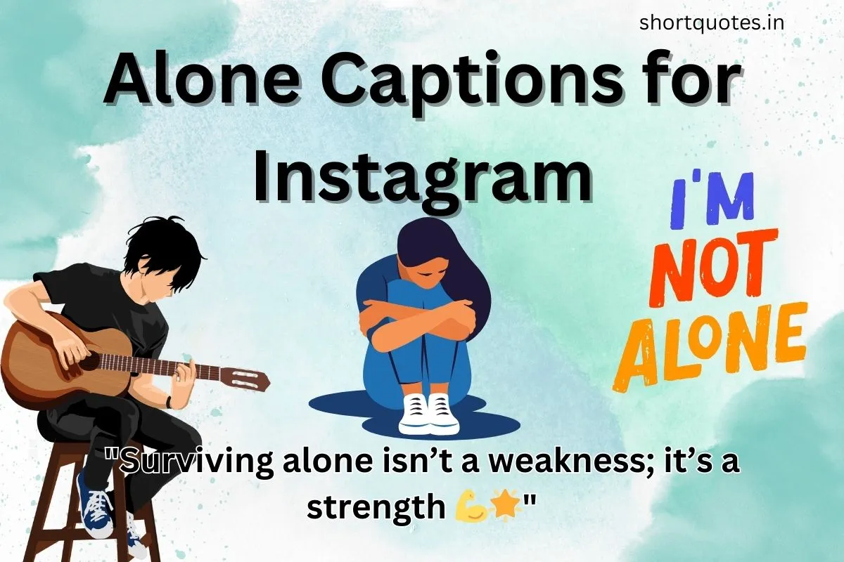 Alone Captions for Instagram