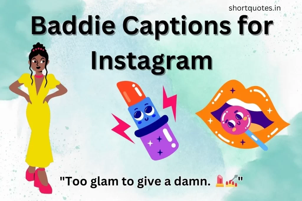 Baddie Captions for Instagram