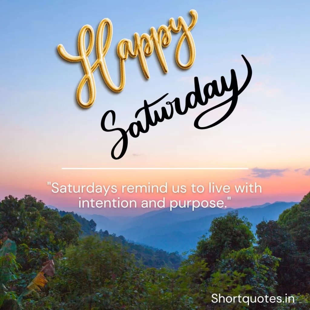 Happy Saturday Images and Quotes