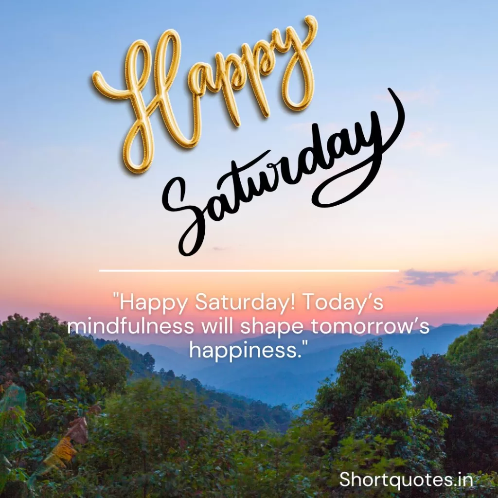 Happy Saturday Images and Quotes