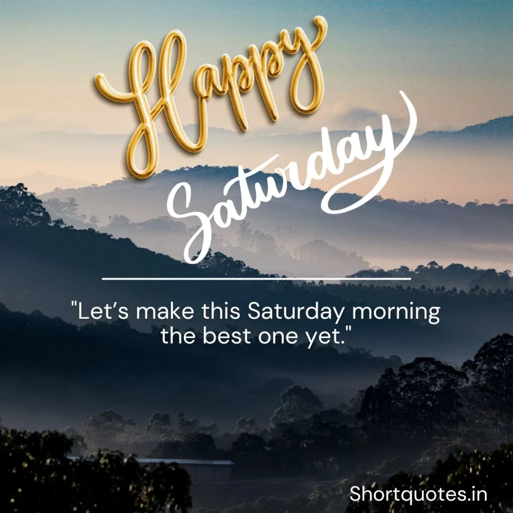 Happy Saturday Images and Quotes