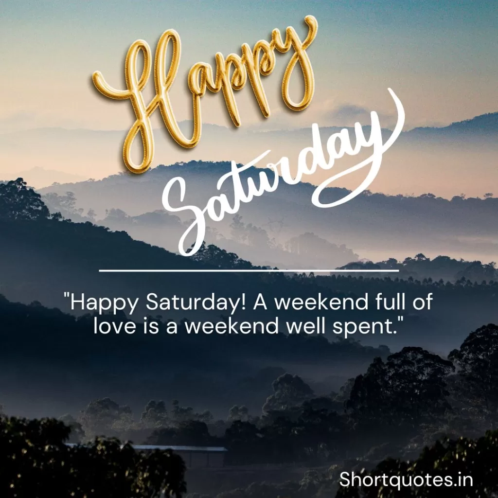 Happy Saturday Images and Quotes