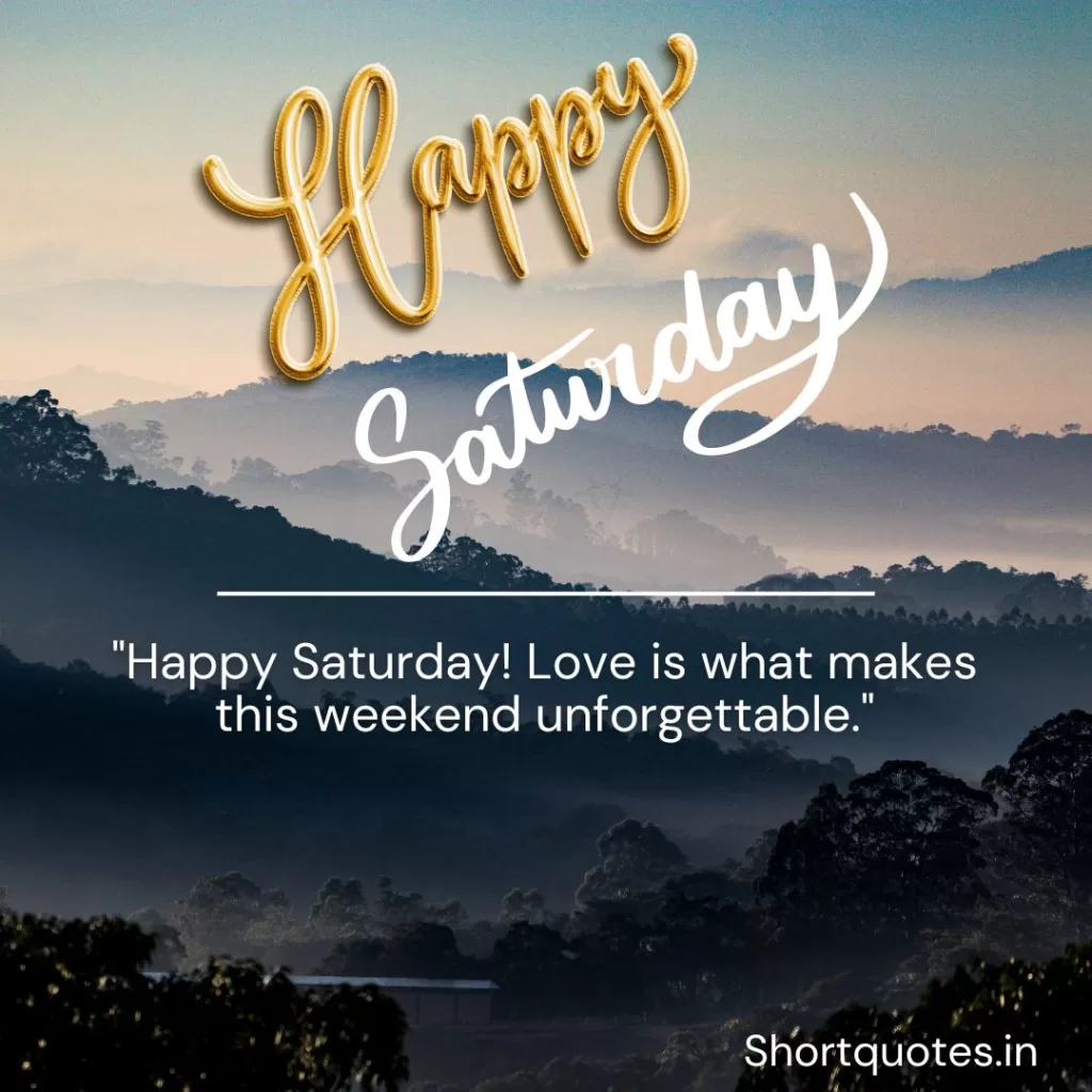 Happy Saturday Images and Quotes