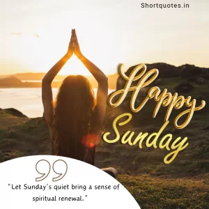 Happy Sunday Quotes