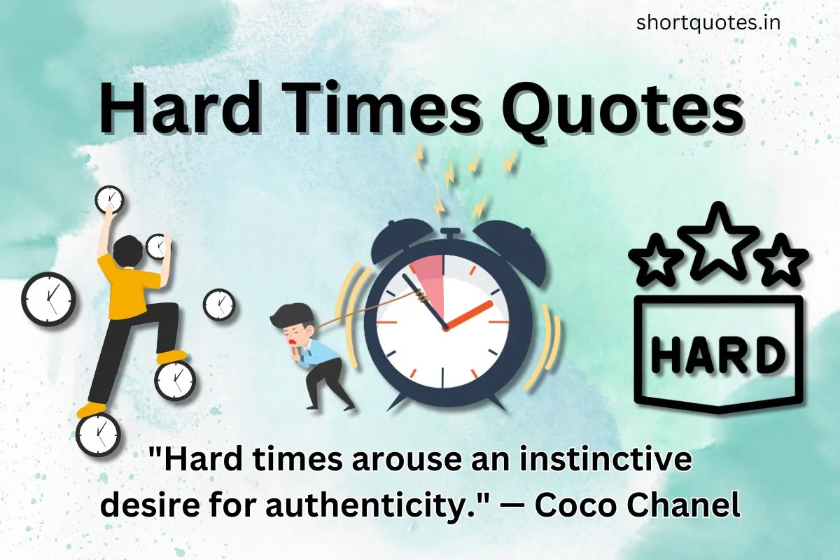 Hard Times Quotes