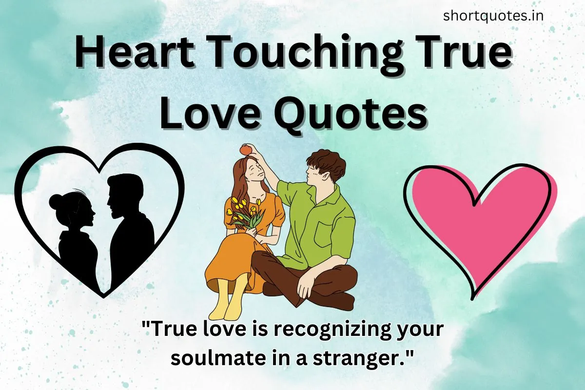 Heart Touching True Love Quotes